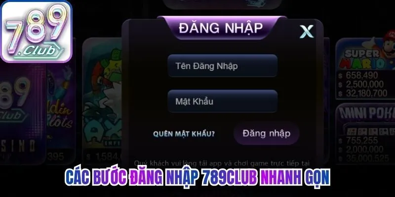 Các bước đăng nhập 789Club nhanh gọn cho mọi người chơi